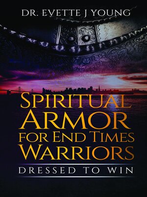 cover image of SPIRITUAL ARMOR FOR END TIMES WARRIORS